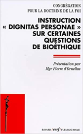 Instruction "Dignitas personae" sur certaines questions de bioéthique